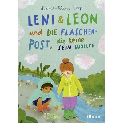 Leni & Leon und die Flaschenpost, die keine sein wollte, Gebundene Ausgabe von Marie-Theres Hosp, Oekom verlag, 978-3-9872653-8-9