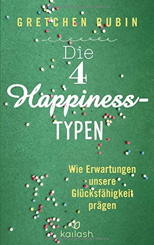 Gretchen Rubin - Die 4 Happiness-Typen: Wie Erwartungen unsere Glücksfähigkeit prägen - Preis vom 09.10.2026 07:28:09 h
