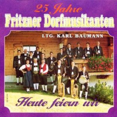 Heute Feiern Wir - Fritzner Dorfmusikanten, CD