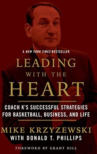 Mike Krzyzewski - Leading with the Heart: Coach K's Successful Strategies for Basketball, Business, and Life - Preis vom 09.10.2026 07:28:09 h