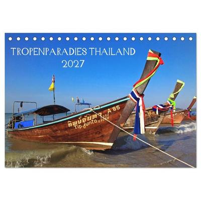 Tropenparadies Thailand 2027 (Tischkalender 2027 DIN A5 quer), CALVENDO Monatskalender