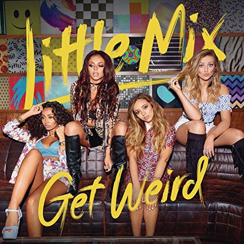 Little Mix - Get Weird - Preis vom 09.10.2026 07:28:09 h
