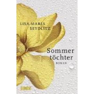 Sommertöchter, Gebundene Ausgabe von Lisa-Maria Seydlitz, DuMont Buchverlag