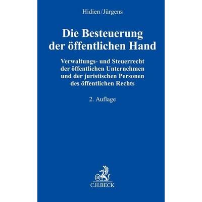 Die Besteuerung der öffentlichen Hand, Gebundene Ausgabe von , C.H. Beck, 978-3-406-79569-5