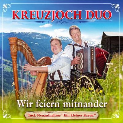 Wir feiern mitnander - Kreuzjoch Duo, CD, 9003549531791