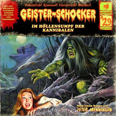 Im Höllensumpf der Kannibalen / Das Ultimatum - Peter Mennigen, Audio, 4260507154156