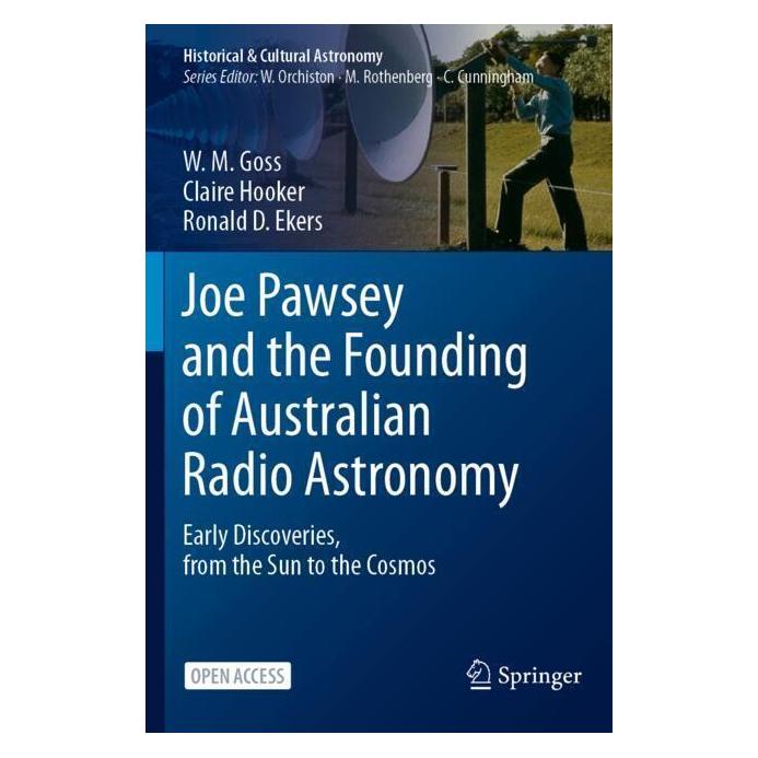 Springer Joe Pawsey and the Founding of Australian Radio Astronomy (Englisch, Softcover, Claire Hooker, Ronald D Ekers, Ronald D. Ekers, W M Goss, W. M. Goss) (56849812)