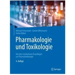 Pharmakologie und Toxikologie, Fachbücher von Michael Freissmuth, Stefan Offermanns, Stefan Böhm