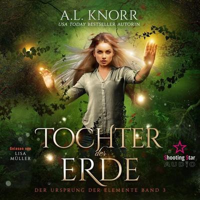 Tochter der Erde - A. L. Knorr, Audio, 4066004041193