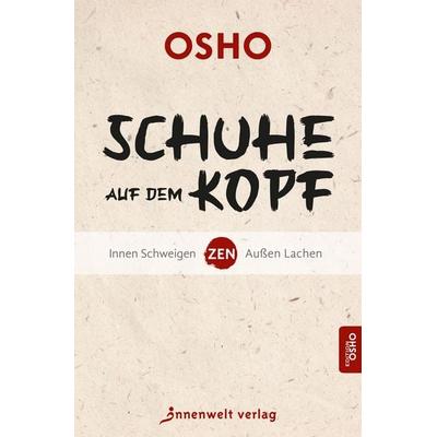 Schuhe auf dem Kopf, Taschenbuch von Osho, Innenwelt