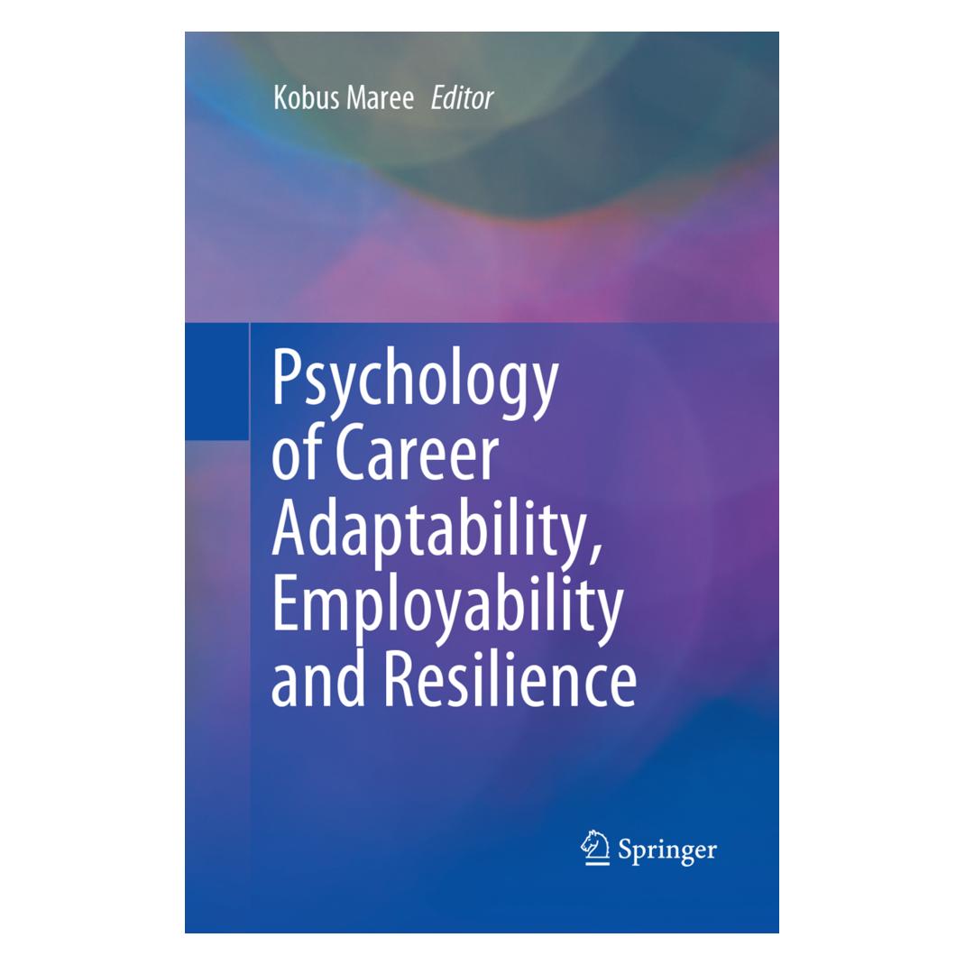 Springer Psychology of Career Adaptability, Employability and Resilience (Englisch, Softcover, Kobus Maree) (56051778)