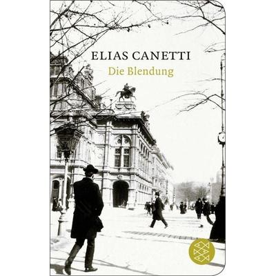 Die Blendung, Gebundene Ausgabe von Elias Canetti, Fischer Taschenbuch Verlag