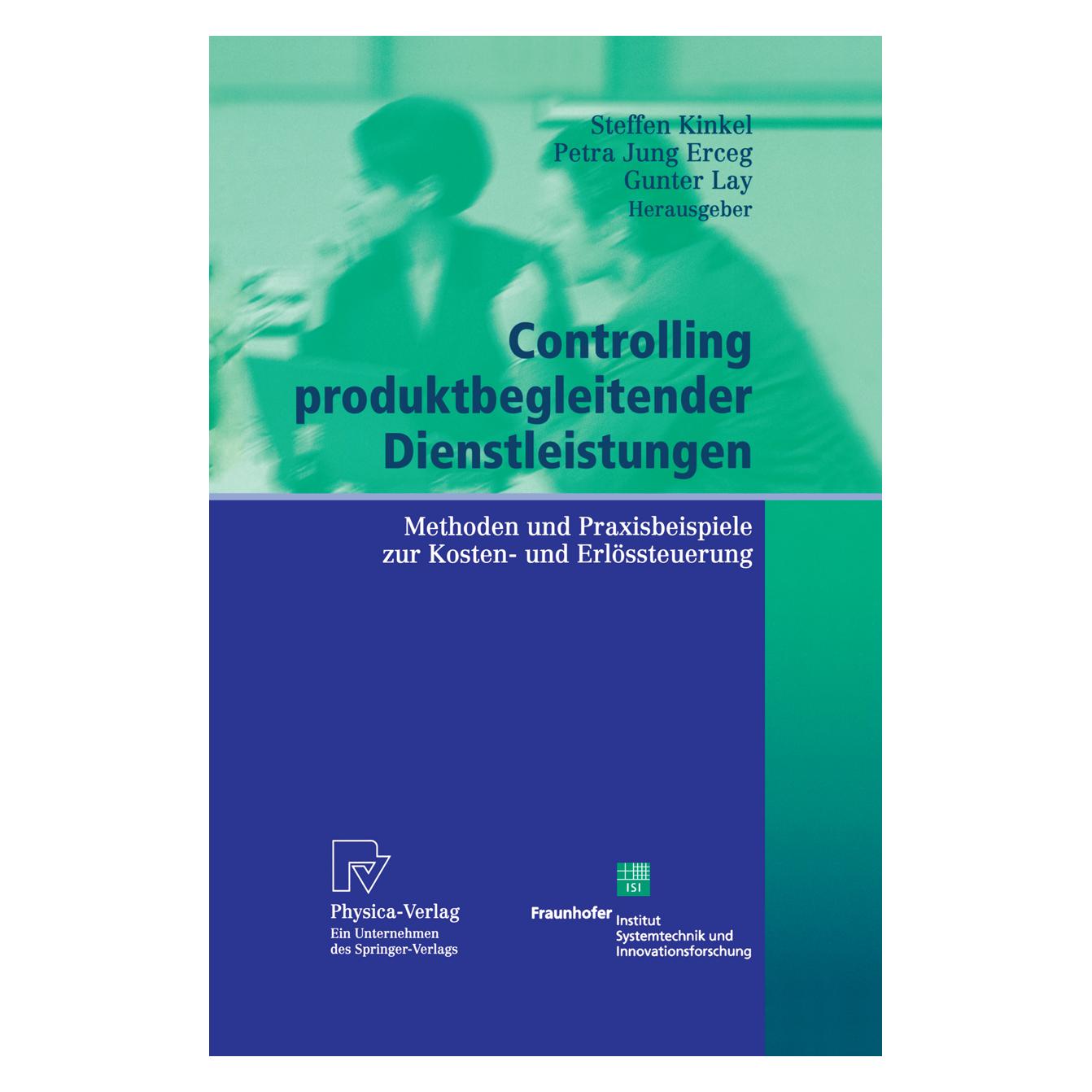 Springer Controlling produktbegleitender Dienstleistungen (Deutsch, Softcover, Gunter Lay, Petra Jung Erceg, Steffen Kinkel) (55530244)
