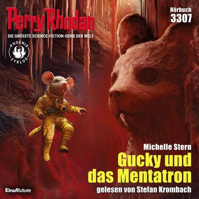 Perry Rhodan 3307: Gucky und das Mentatron - Michelle Stern, Audio, 4069828066830