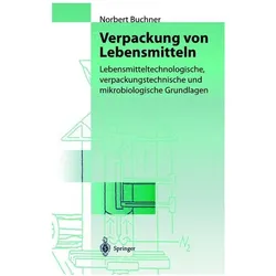 Verpackung von Lebensmitteln, Fachbücher von Norbert S. Buchner