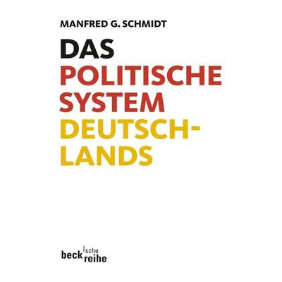 Das politische System Deutschlands, Taschenbuch von Manfred G. Schmidt, Beck, C H