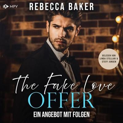 The Fake Love Offer: Ein Angebot mit Folgen - Rebecca Baker, Audio, 4066004850955