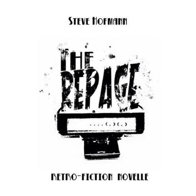 The Repage, Taschenbuch von Steve Hofmann, Epubli, 978-3-7375-8038-0