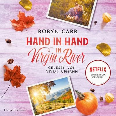 Hand in Hand in Virgin River - Robyn Carr, Audio, 9783365012345