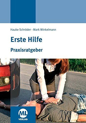 Hauke Schröder - Praxisratgeber Erste Hilfe - Preis vom 12.10.2026 11:37:12 h