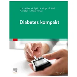 Diabetes kompakt, Fachbücher von Gunter Wolf, Günther Egidi, Til Uebel, Andreas Klinge, Ulrich Alfons Müller, Nicolle Müller