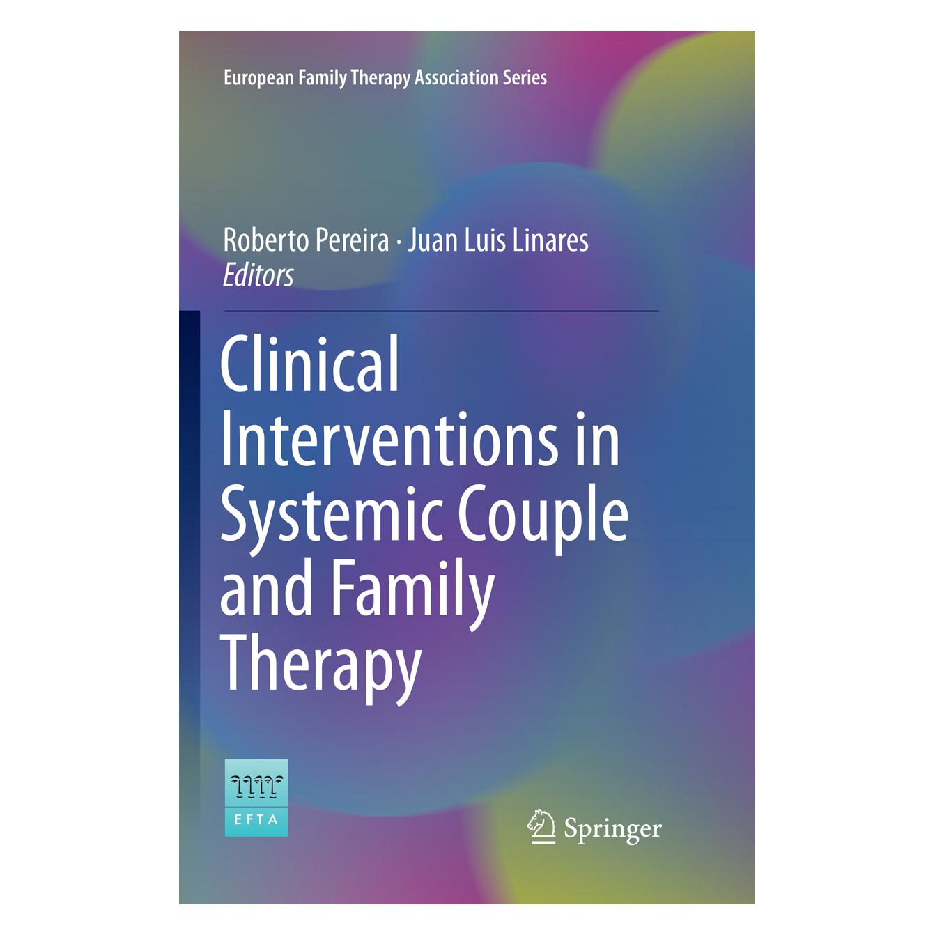 Springer Clinical Interventions in Systemic Couple and Family Therapy (Englisch, Softcover, Juan Luis Linares, Roberto Pereira) (56083882)