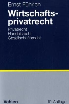 Ernst Führich - Wirtschaftsprivatrecht - Preis vom 13.10.2026 11:25:28 h