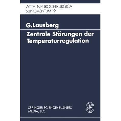 Zentrale Störungen der Temperaturregulation, Taschenbuch von Gerhard Lausberg, Springer Wien, 978-3-211-81063-7
