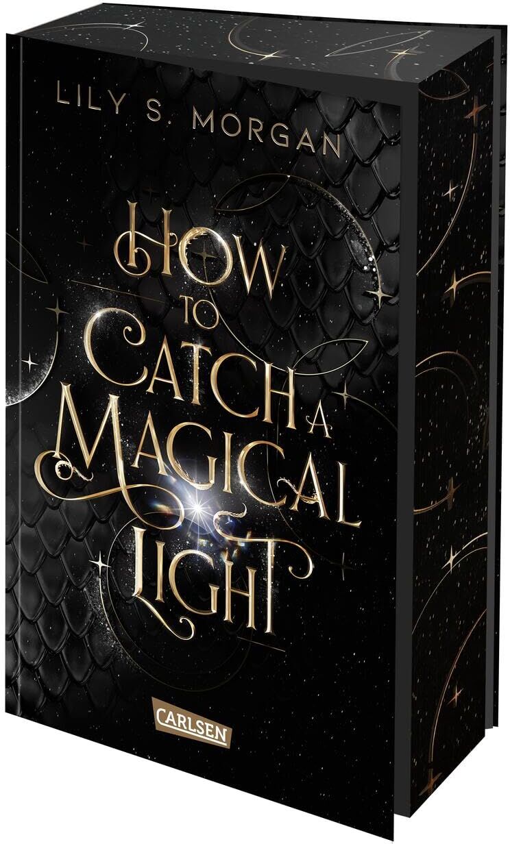Morgan, Lily S. - How To Catch A Magical Light (New York Magics 1): Enemies To Lovers Fantasy Romance über ein diebisches Irrlicht und einen attraktiven Agenten-Dämon in New York Limitierte Auflage mit Farbschnitt - Preis vom 07.10.2026 11:45:10 h
