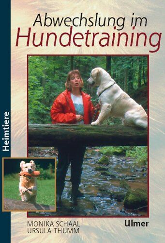 Monika Schaal - Abwechslung im Hundetraining (Heimtiere) - Preis vom 12.10.2026 11:37:12 h