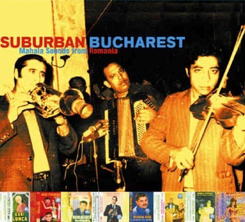 Various - Suburban Bucharest-Mahala Sounds from Romania - Preis vom 09.10.2026 07:28:09 h
