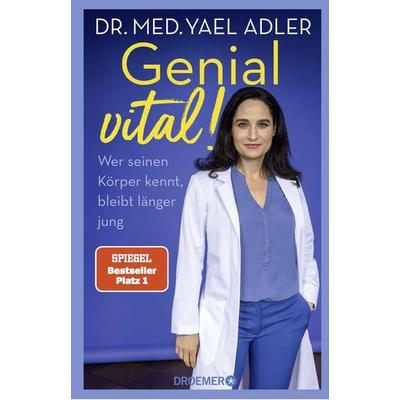 Genial vital!, Gebundene Ausgabe von Yael Adler, Droemer Knaur