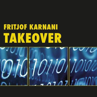Takeover (Ungekürzt) - Fritjof Karnani, Audio, 9783836808705