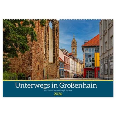 GROSSENHAIN 2026 (Wandkalender 2026 DIN A2 quer), CALVENDO Monatskalender