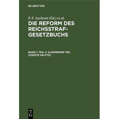Algemeiner Teil (Zweite Hälfte), Gebundene Ausgabe von , De Gruyter, 978-3-11-267985-2