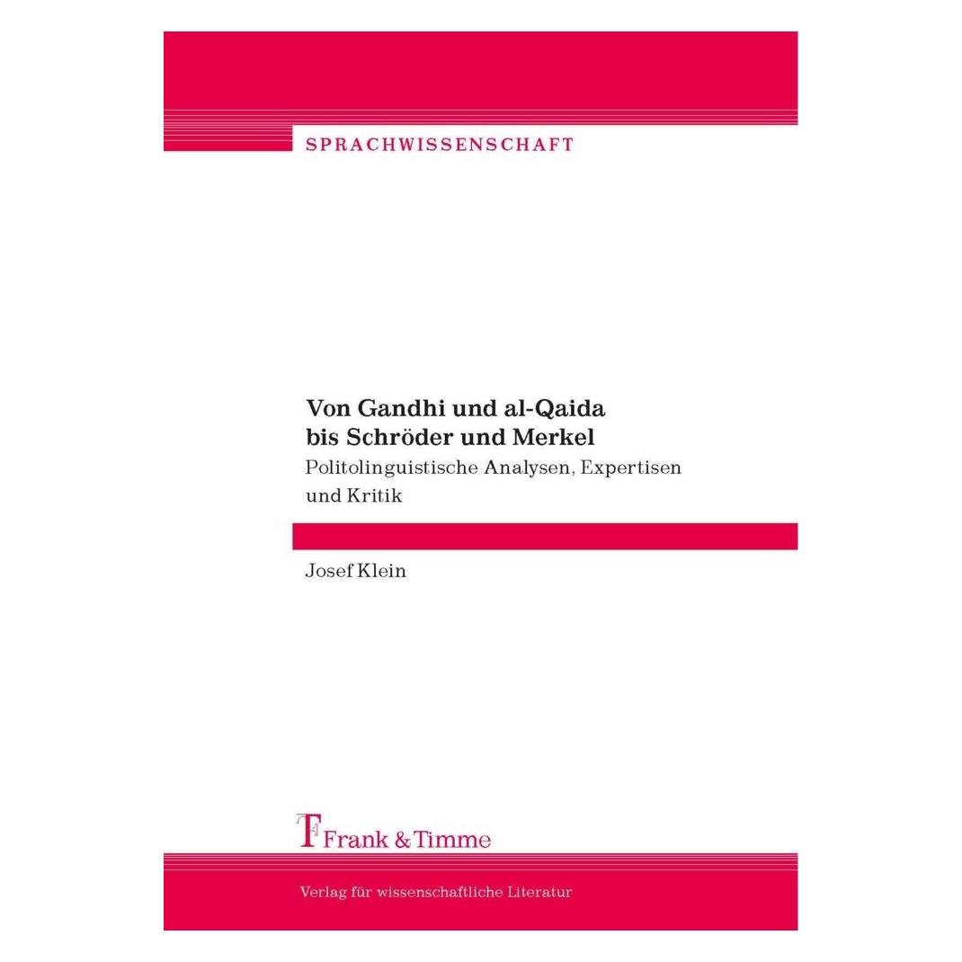 Frank & Timme Von Gandhi und al-Qaida bis Schröder und Merkel (Deutsch, Softcover, Josef Klein) (55606630)