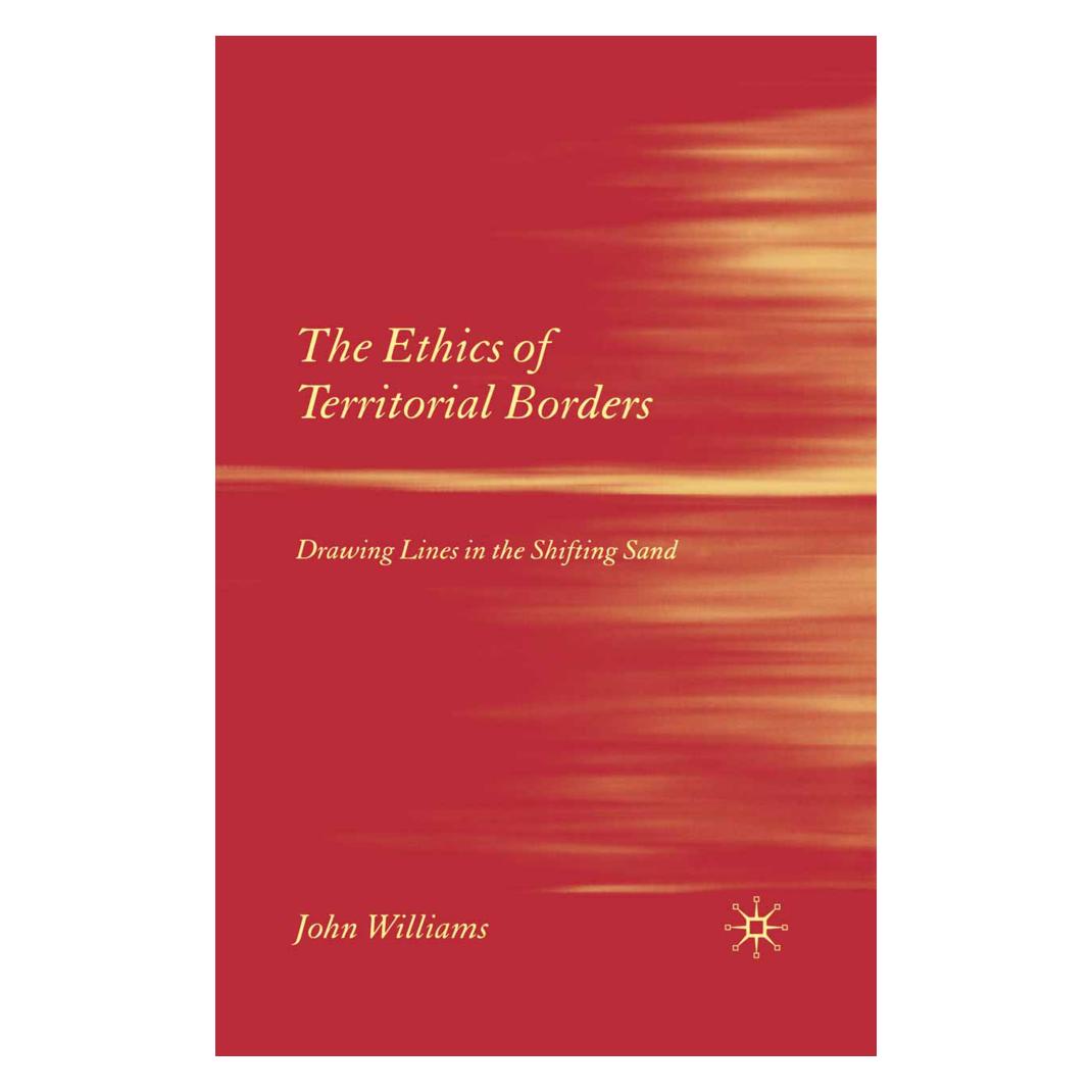 Springer The Ethics of Territorial Borders (Englisch, Softcover, J. Williams) (55821749)