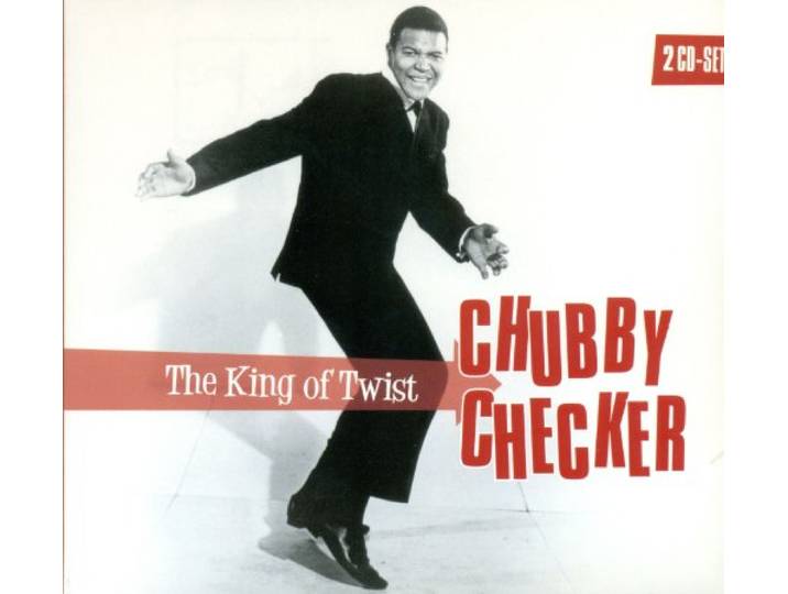 Chubby Checker - The King Of Twist