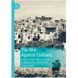 The War Against Civilians, Fachbücher von Vasja Badalic