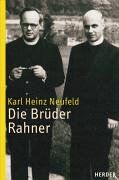 Neufeld, Karl H - Die Brüder Rahner - Preis vom 10.10.2026 11:48:34 h