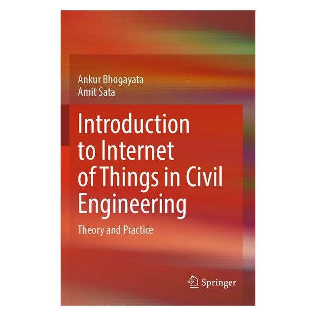 Umbreit Introduction to Internet of Things in Civil Engineering (Englisch, Amit Sata, Ankur Bhogayata) (72134442)