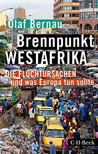 Olaf Bernau - Brennpunkt Westafrika: Die Fluchtursachen und was Europa tun sollte - Preis vom 30.09.2026 22:30:23 h