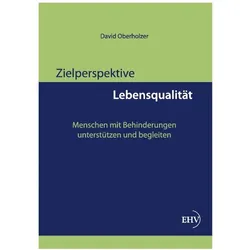 Zielperspektive Lebensqualität, Fachbücher von David Oberholzer