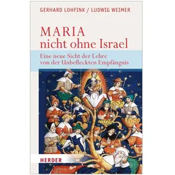 Maria - nicht ohne Israel, Fachbücher von Gerhard Lohfink