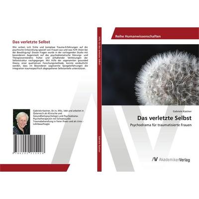 Das verletzte Selbst, Taschenbuch von Gabriele Kastner, AV Akademikerverlag, 978-620-2-21542-8
