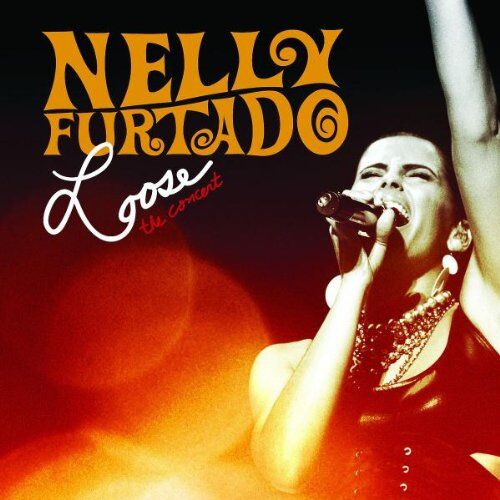 Nelly Furtado - Loose: The Concert - Preis vom 11.10.2026 15:43:13 h