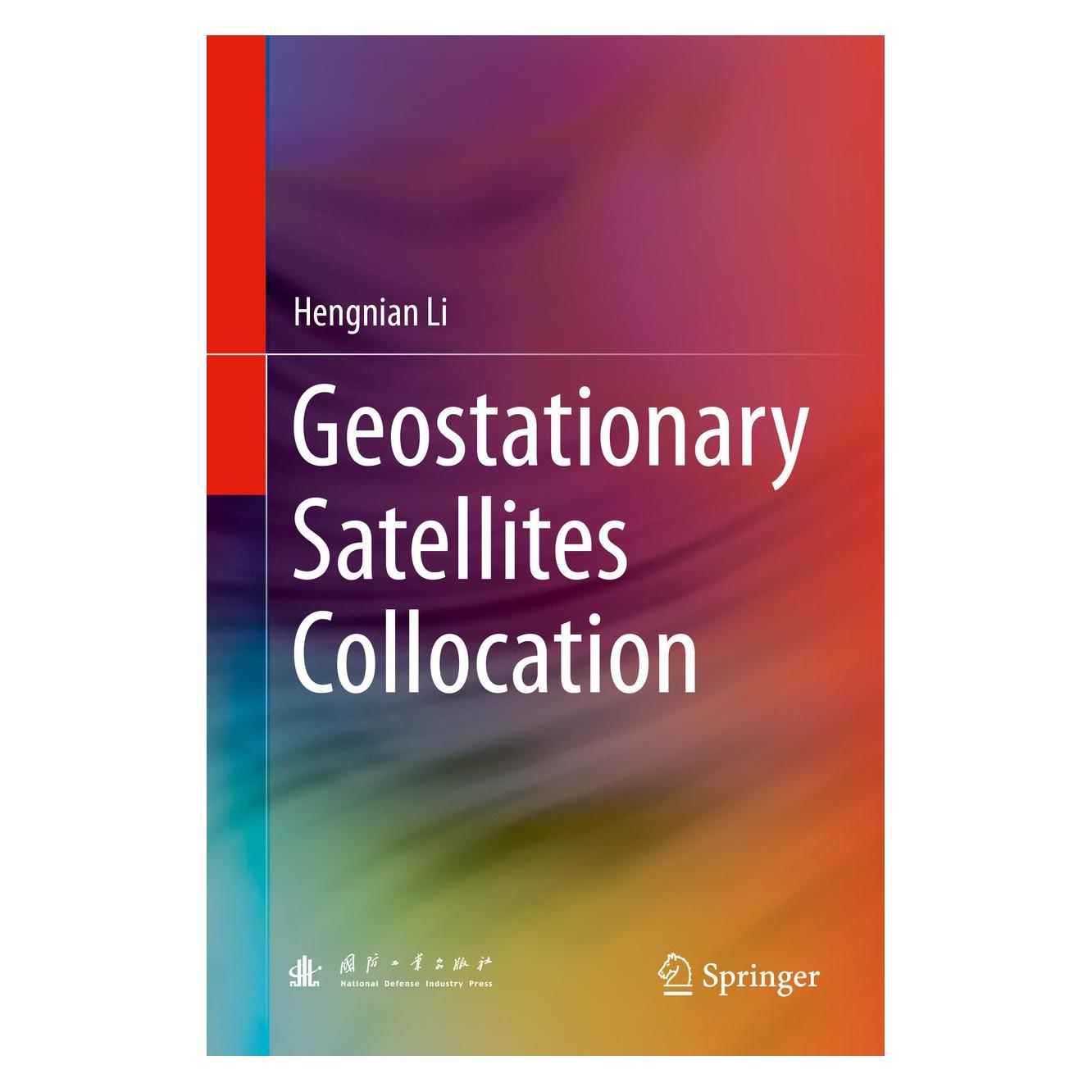 Springer Geostationary Satellites Collocation (Englisch, Hardcover, Hengnian Li) (9783642407987)