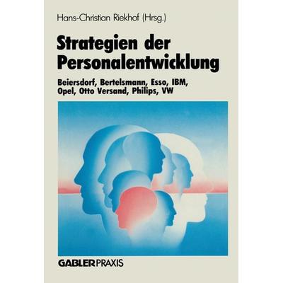 Strategien der Personalentwicklung, Taschenbuch von , Betriebswirtschaftlicher Verlag Gabler, 978-3-409-13800-0