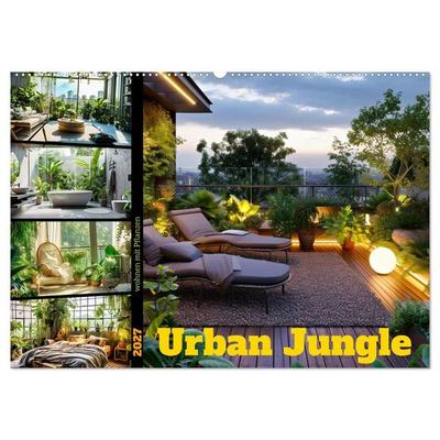 Urban Jungle - wohnen mit Pflanzen (Wandkalender 2027 DIN A2 quer), CALVENDO Monatskalender