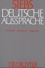 Theodor Siebs - Deutsche Aussprache. Hochsprache - Bühnensprache - Alltagssprache. - Preis vom 09.10.2026 07:28:09 h